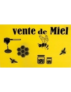 Panneau " Vente de miel  "...
